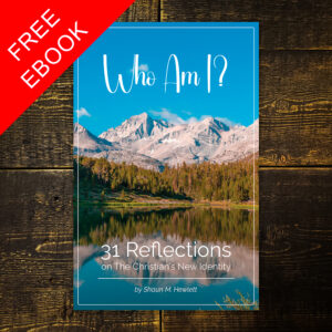 Who Am I? 31 Reflections On The Christian's New Identity EBook